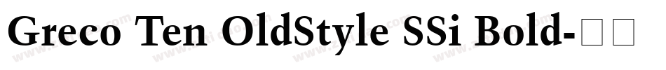Greco Ten OldStyle SSi Bold字体转换